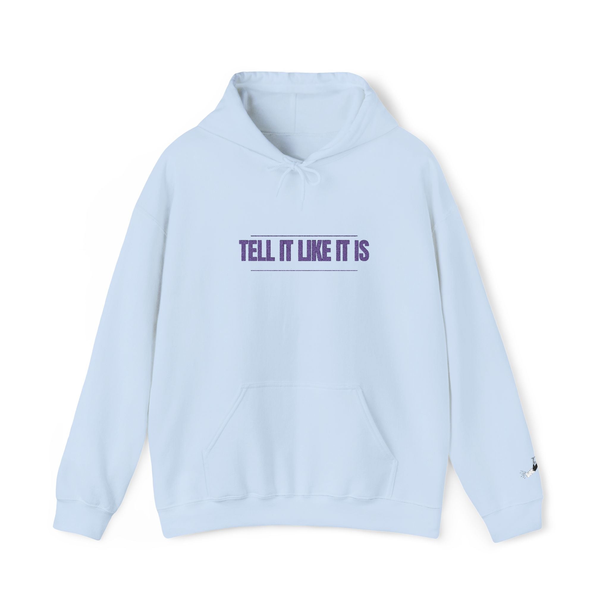 Tell It Like It Is Hoodie — Bold Statement Pullover for Honest, Confident Style - 314 Originals