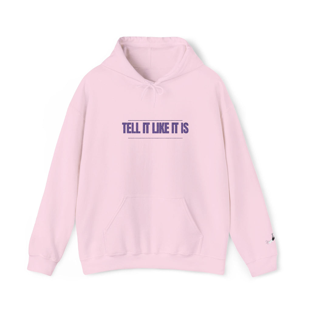 Tell It Like It Is Hoodie — Bold Statement Pullover for Honest, Confident Style - 314 Originals