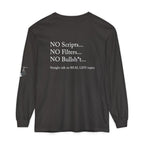 Tell It Like It Is Long Sleeve Tee — "No Scripts... No Filters... No Bullsh*t" Statement Shirt - 314 Originals