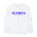 Tell It Like It Is Long Sleeve Tee — "No Scripts... No Filters... No Bullsh*t" Statement Shirt - 314 Originals