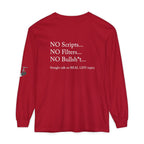 Tell It Like It Is Long Sleeve Tee — "No Scripts... No Filters... No Bullsh*t" Statement Shirt - 314 Originals