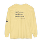 Tell It Like It Is Long Sleeve Tee — "No Scripts... No Filters... No Bullsh*t" Statement Shirt - 314 Originals