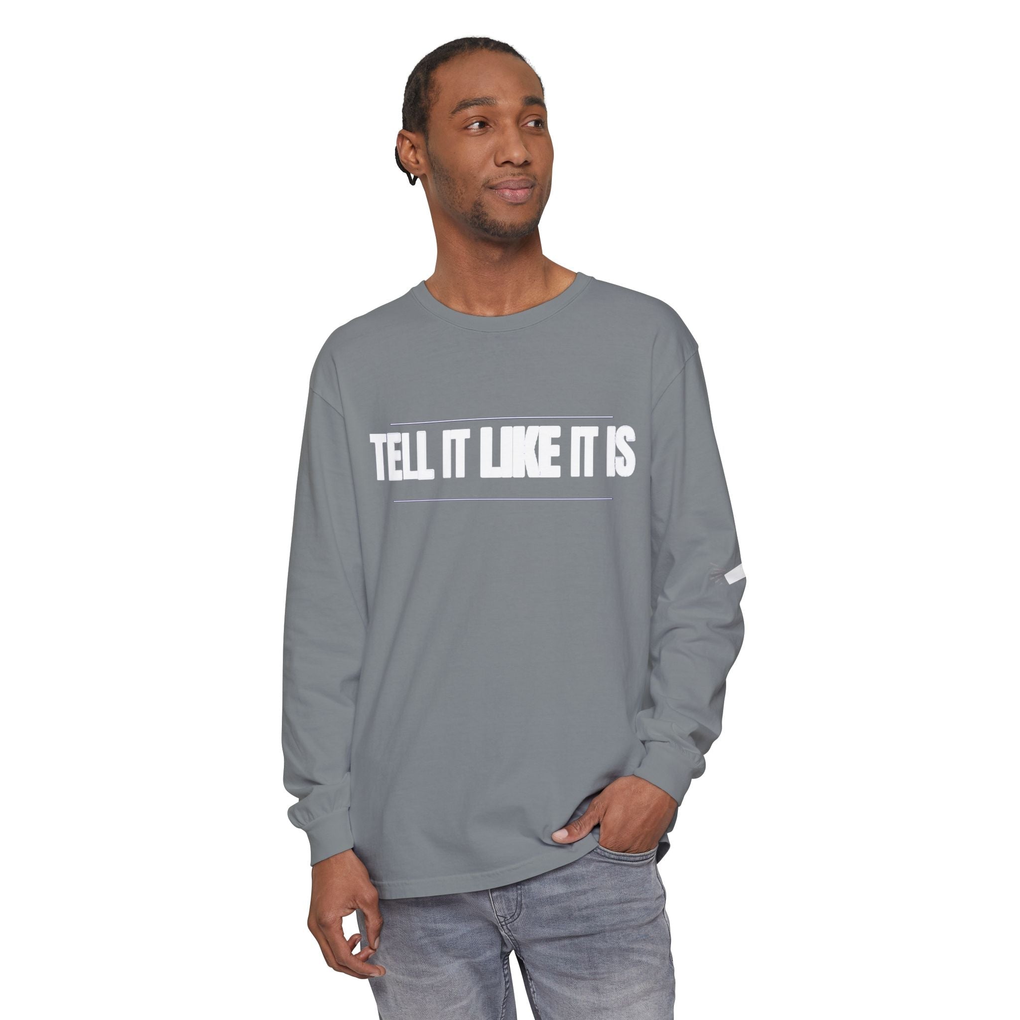 Tell It Like It Is Long Sleeve Tee — "No Scripts... No Filters... No Bullsh*t" Statement Shirt - 314 Originals