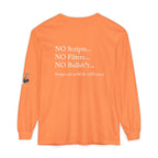 Tell It Like It Is Long Sleeve Tee — "No Scripts... No Filters... No Bullsh*t" Statement Shirt - 314 Originals