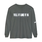 Tell It Like It Is Long Sleeve Tee — "No Scripts... No Filters... No Bullsh*t" Statement Shirt - 314 Originals