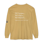 Tell It Like It Is Long Sleeve Tee — "No Scripts... No Filters... No Bullsh*t" Statement Shirt - 314 Originals