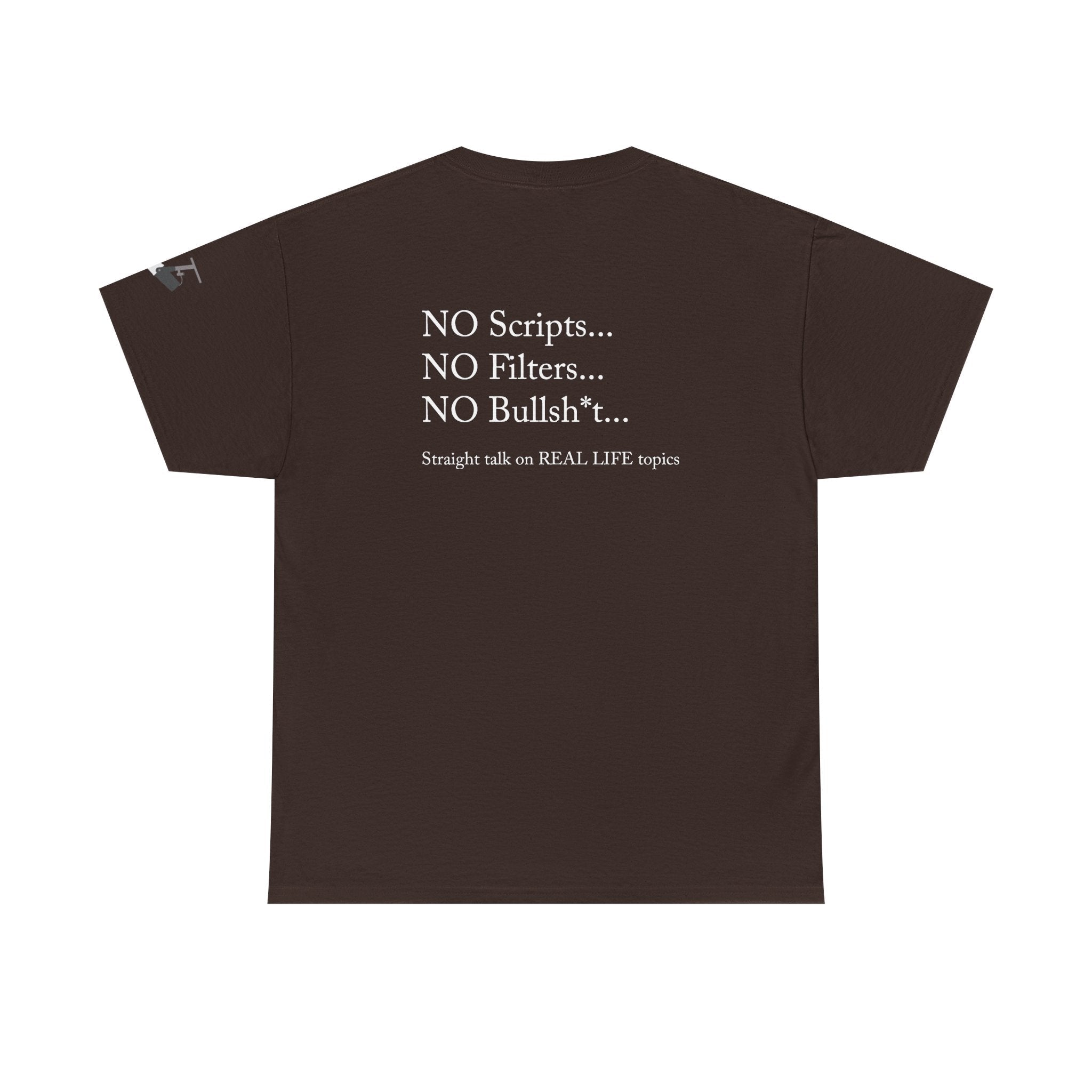 Tell It Like It Is Podcast — Bold Statement Graphic T‑Shirt ("No Scripts… No Filters… No Bullsh*t") - 314 Originals