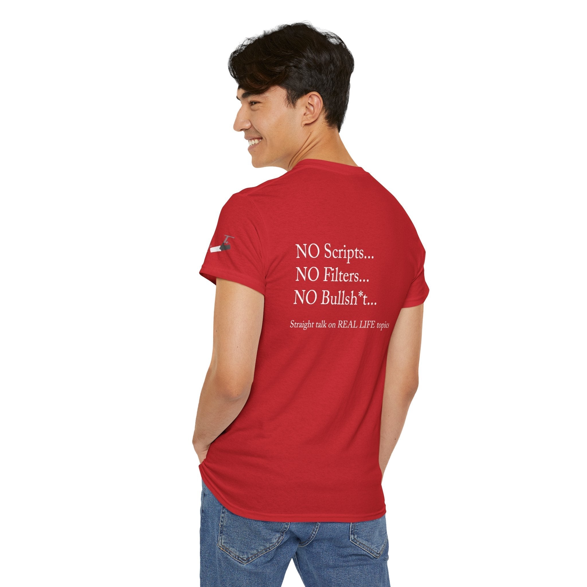 Tell It Like It Is Podcast — Bold Statement Graphic T‑Shirt ("No Scripts… No Filters… No Bullsh*t") - 314 Originals