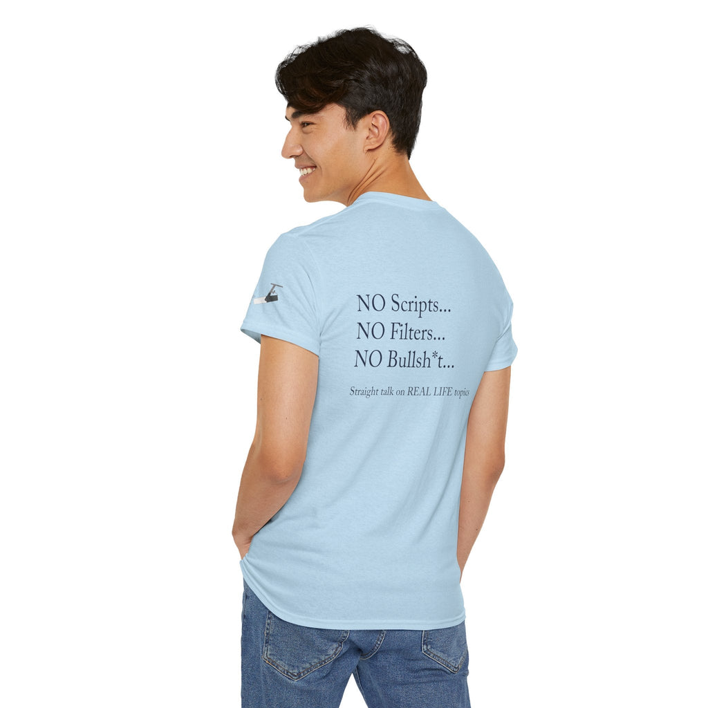 Tell It Like It Is Podcast — Bold Statement Graphic T‑Shirt ("No Scripts… No Filters… No Bullsh*t") - 314 Originals