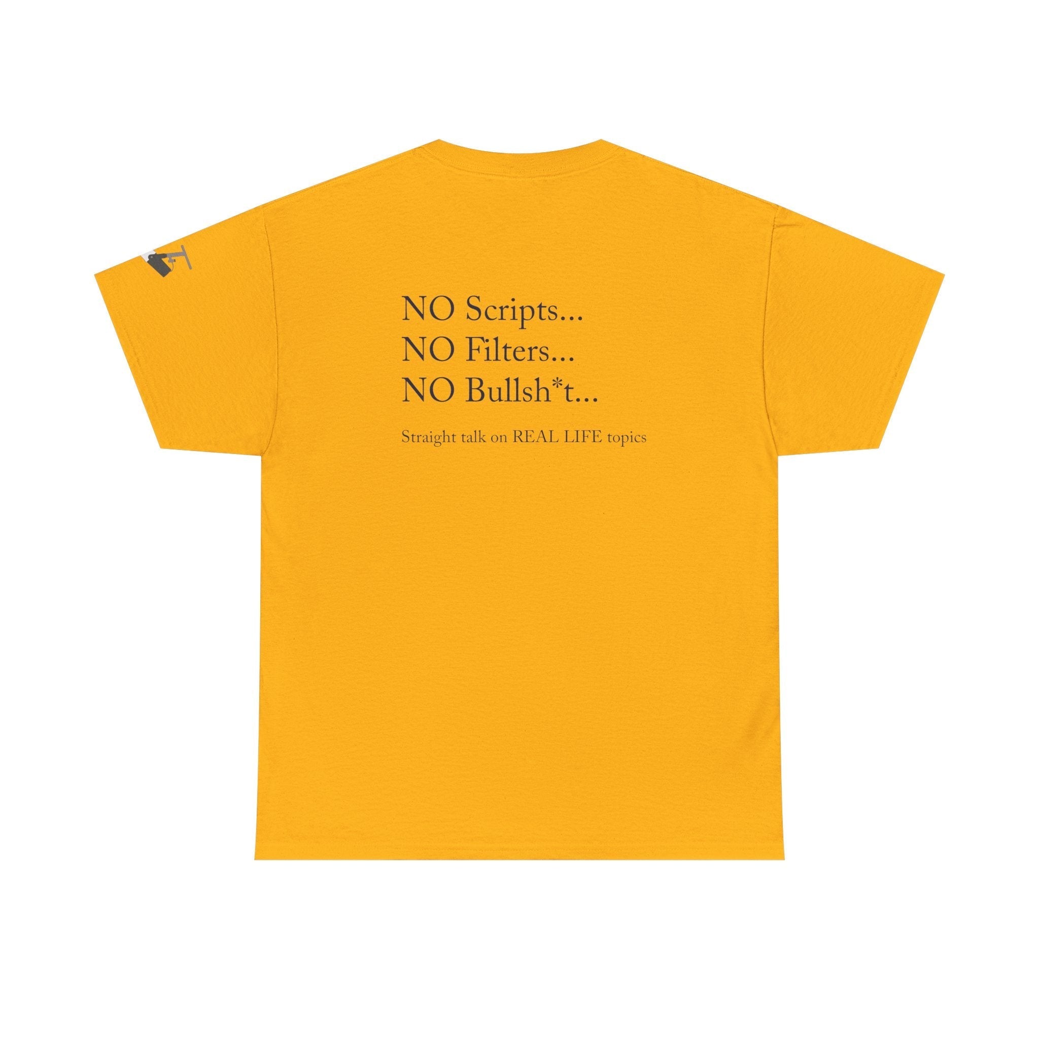 Tell It Like It Is Podcast — Bold Statement Graphic T‑Shirt ("No Scripts… No Filters… No Bullsh*t") - 314 Originals
