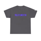 Tell It Like It Is Podcast — Bold Statement Graphic T‑Shirt ("No Scripts… No Filters… No Bullsh*t") - 314 Originals