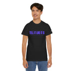 Tell It Like It Is Podcast — Bold Statement Graphic T‑Shirt ("No Scripts… No Filters… No Bullsh*t") - 314 Originals