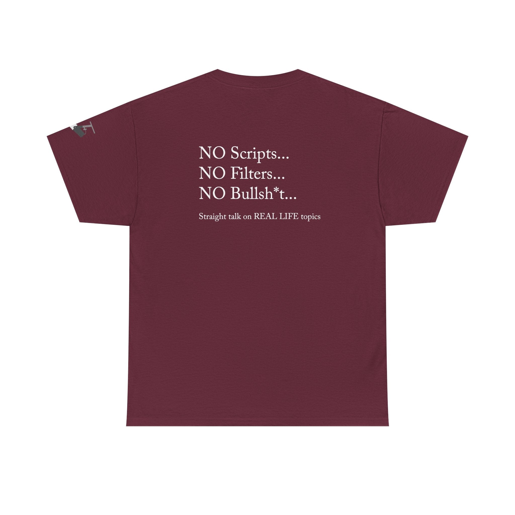 Tell It Like It Is Podcast — Bold Statement Graphic T‑Shirt ("No Scripts… No Filters… No Bullsh*t") - 314 Originals