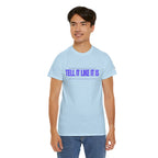 Tell It Like It Is Podcast — Bold Statement Graphic T‑Shirt ("No Scripts… No Filters… No Bullsh*t") - 314 Originals
