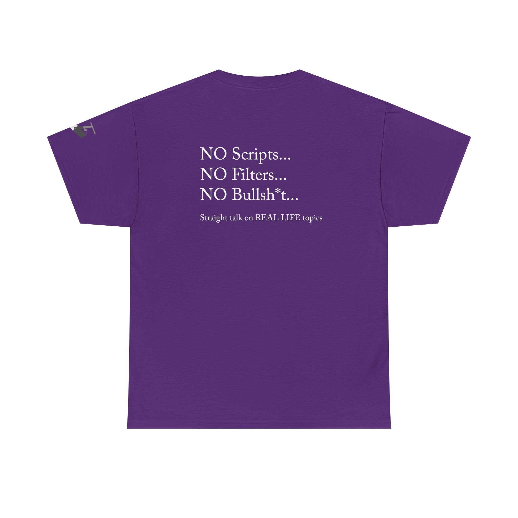 Tell It Like It Is Podcast — Bold Statement Graphic T‑Shirt ("No Scripts… No Filters… No Bullsh*t") - 314 Originals