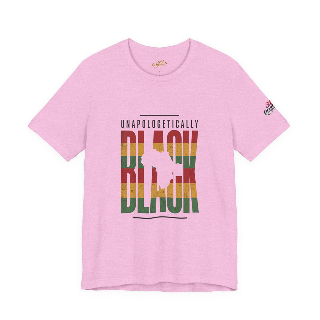 Unapologetically Black T-Shirt | Juneteenth Pan-African 1865 Freedom Tee - 314 Originals